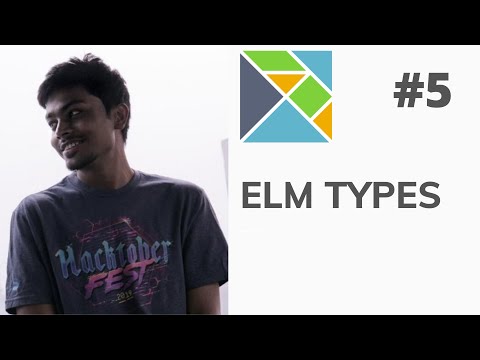Type system in ELM | Elm type System | Data types in ELM | Part 5