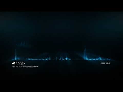 4 Strings - Take Me Away