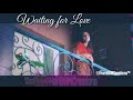 Waiting For Love Tamil Cute Love Song Whatsapp Status For Lovers