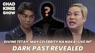Divine Tetay, may celebrity na naka-live in?! Dark past revealed | Chad Kinis Show