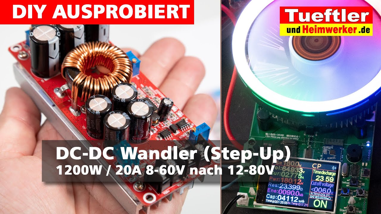 Spannung wandeln mit günstigen Step-Up Konverter (DC-DC Wandler bis 20A) - Tüftler DIY