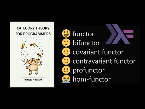 Category Theory for Programmers: Chapter 8 - Functoriality (Bifunctors, Profunctors & More)