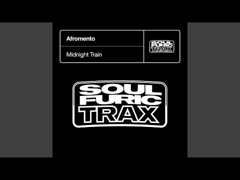 Midnight Train (Afromento Remix)