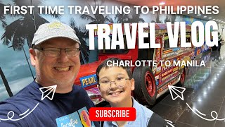 Travel Vlogs - First Time Traveling to the Philippines - Charlotte to Manilla