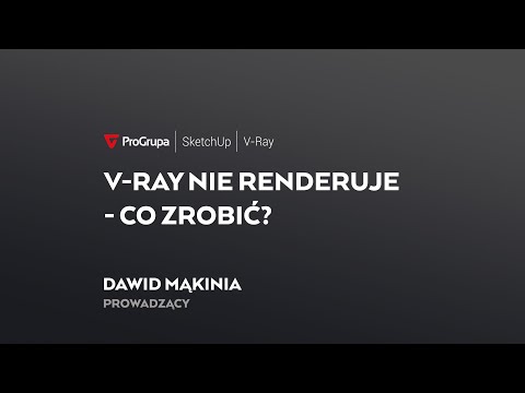 V-Ray nie renderuje - co zrobić?