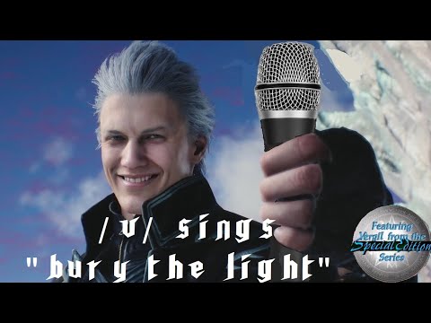 /v/ sings - Bury the Light