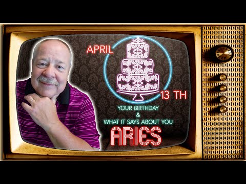 April 13th Aries? This Astrology video is all about you. Send a unique Birthday Card!