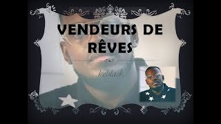 Keblack :Vendeurs de rêves (Lyrics)