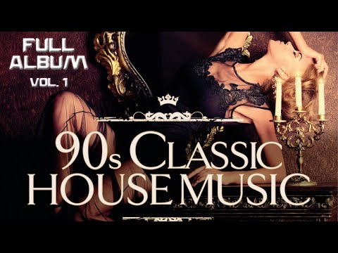 Best of 90s - Classic House Music Vol. 1 | Full Album HD