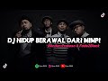 DJ HIDUP BERAWAL DARI MIMPI BONDAN PRAKOSO REMIX TERBARU 2023