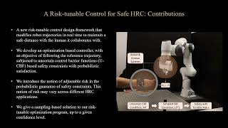 Safe Human-Robot Collaboration with Risk Tunable Control Barrier Functions