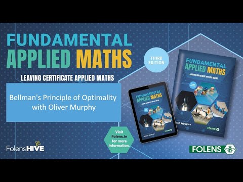 Oliver Murphy - Applied Maths: Bellman's Principle of Optimality