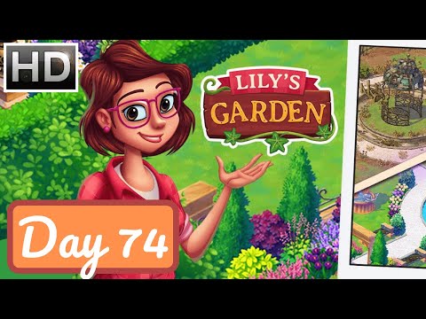 Lily's Garden Day 74 - Gameplay Walkthrough [HD]