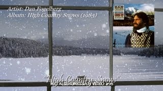 High Country Snows - Dan Fogelberg (1985) HD FLAC
