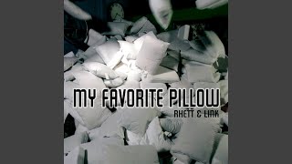 My Favorite Pillow