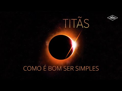Como É Bom Ser Simples - Titãs