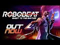 Βίντεο παιχνιδιού για Robobeat  Όλες οι πλατφόρμες
