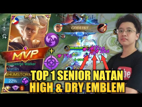 TOP GLOBAL NATAN BEST BUILD & HIGH AND DRY EMBLEM | MYTHIC RANK GAMEPLAY | KIMSTORM NATAN MLBB 2022