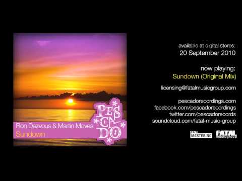 Ron Dezvous & Martin Moves - Sundown [Pescado Recordings]