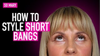 💇♀️ How to Style Short Bangs | Blow Dry Short Fringe