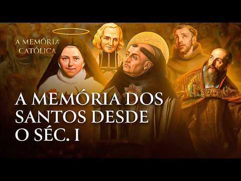 Por que a Igreja Católica importa-se tanto com os SANTOS? | Série ‘A Memória Católica’ ep. 5
