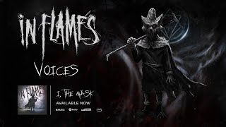 IN FLAMES - Voices (OFFICIAL TRACK)