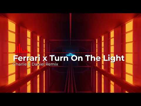 Ferrari James Hype Vs Turn On The Light Fred Again (Charlie & Daniel Remix)