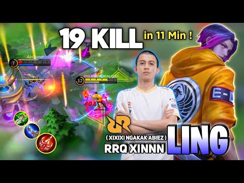 19 Kills in 11 Minute, Ling Pro Gameplay | By XIXIXI NGAKAK ABIEZ aka RRQ XINNN - Mobile Legends