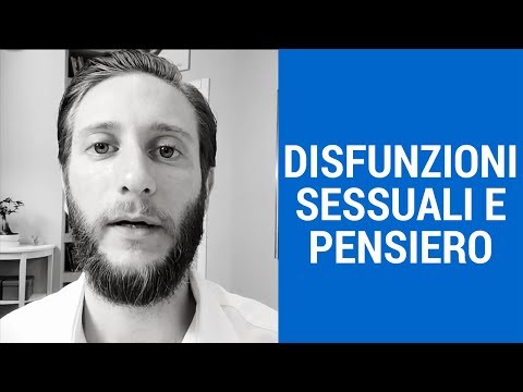 Le disfunzioni sessuali sono un problema di pensiero