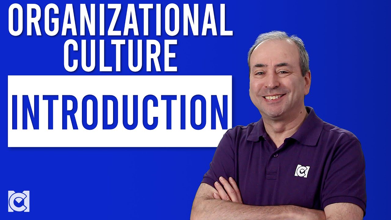 Introduction to Organizational Culture