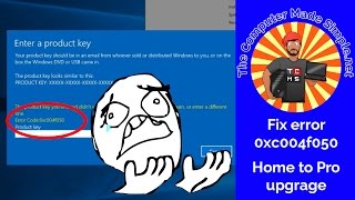 How to fix error 0xc004f050 - Win 10 Home to Pro - QUICK TIPS