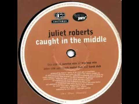 Juliet Roberts - Caught In The Middle (Sunrise Mix by Roger Sanchez) 1993