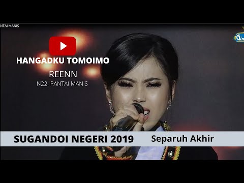 Sugandoi Kaamatan Negeri 2019 (Separuh Akhir), REENN - HANGADKU TOMOIMO