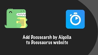 How to add search functionality to Docusaurus with Algolia Docusearch 
