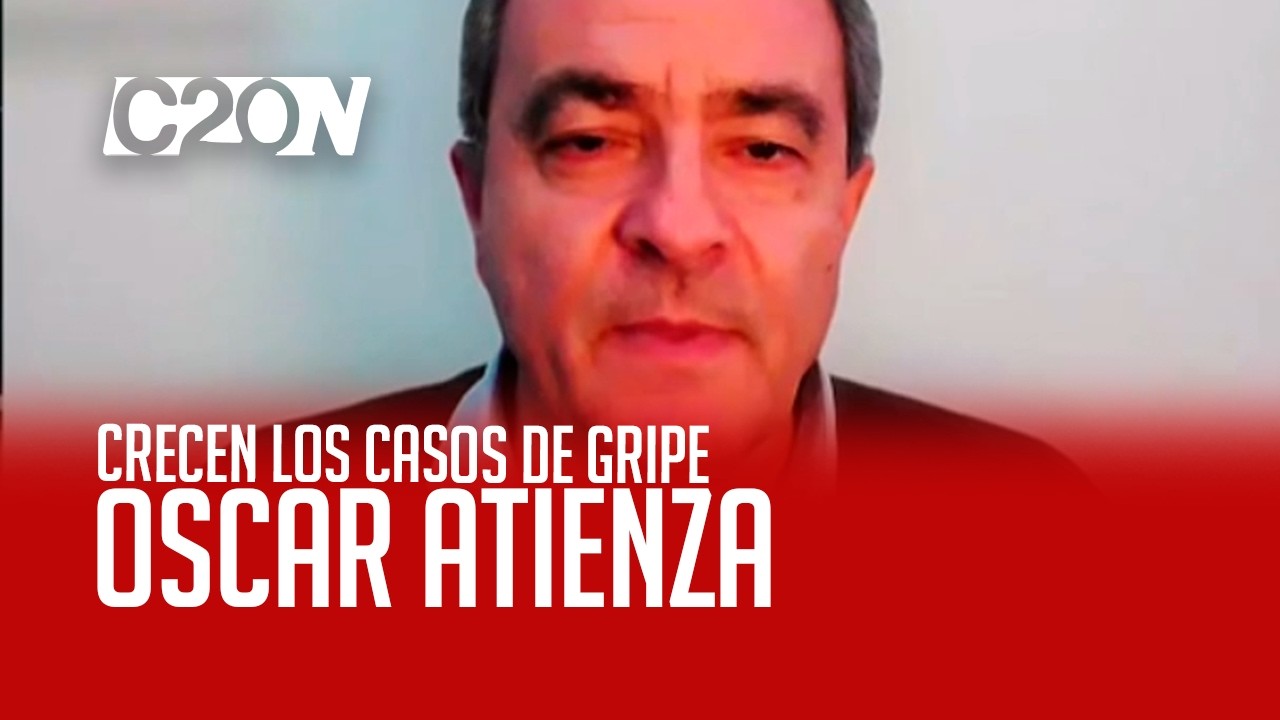 C20 Noticias | Crecen los casos de gripe - Oscar Atienza