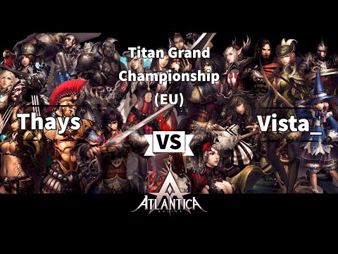 Titan Grand Championship [EU] Final 62 (12.04.2020) - Thays vs Vista_