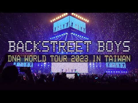 《BACKSTREET BOYS》DNA WORLD TOUR 2023 in TAIWAN 新好男孩高雄演唱會