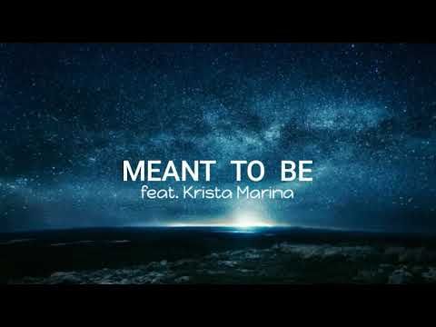 Arc North - Meant To Be (feat. Krista Marina)