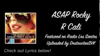 ASAP Rocky - R Cali [GTA V]