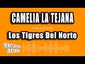 Los Tigres Del Norte Camelia La Tejana Versión Karaoke