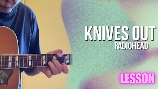 Radiohead - Knives Out [Guitar Lesson / Tutorial]