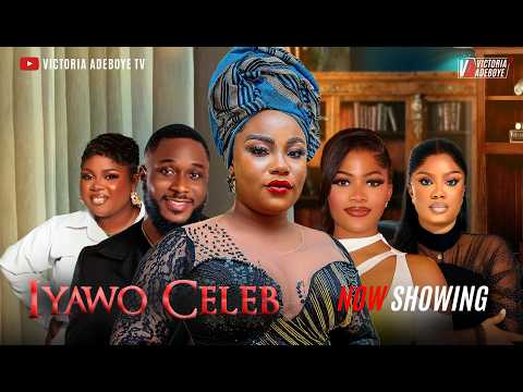 IYAWO CELEB - YORUBA MOVIE 2026 Drama VICTORIA ADEBOYE, KIKI BAKARE,IREWOLE OLANIYAN,SEILAT,TOSIN 