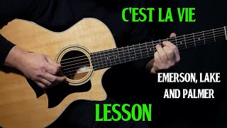 how to play &quot;C&#39;est La Vie&quot; on guitar by Emerson Lake &amp; Palmer | acoustic guitar lesson tutorial