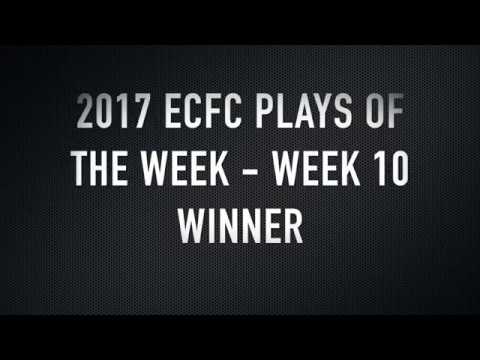 2017 ECFC Plays of the Week - Week 10 Winner