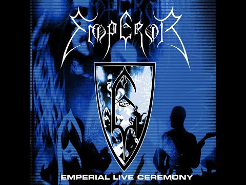 Emperor - Emperial Live Ceremony (Full Concert)