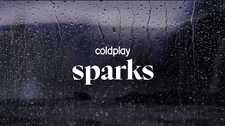 coldplay - sparks (lyrics)