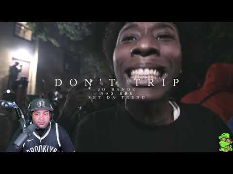Jo Bandz x Nas EBK x Set Da Trend - Dont Trip | BRONX DRILL REACTION