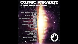 21 Jahre Cosmic Paradise 19 Jahre Cosmic Club 12.11.2016 Sound Update