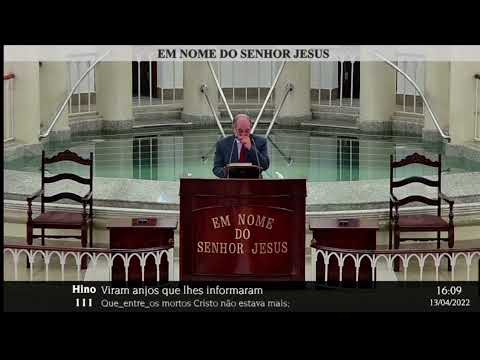 Do sepulcro eis que triunfante Ccb  Brás 13/04/2022