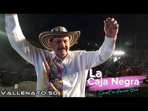 La Caja Negra - Canta Jairo Gil la voz clásica del vallenato
